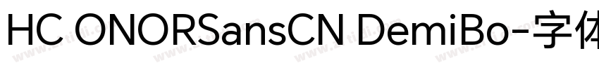 HC ONORSansCN DemiBo字体转换